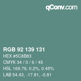 カラーコード: RGB 92 139 131 | qconv.com
