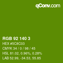 颜色代码: RGB 92 140 3 | qconv.com