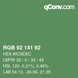 カラーコード: RGB 92 141 92 | qconv.com