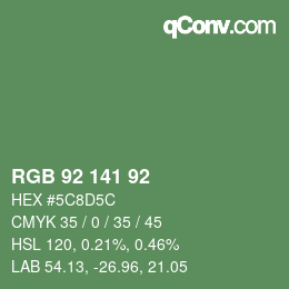 Color code: RGB 92 141 92 | qconv.com