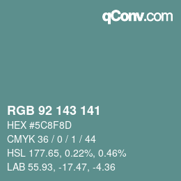 カラーコード: RGB 92 143 141 | qconv.com