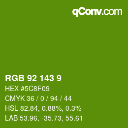 Color code: RGB 92 143 9 | qconv.com