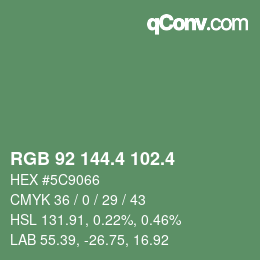 カラーコード: RGB 92 144.4 102.4 | qconv.com