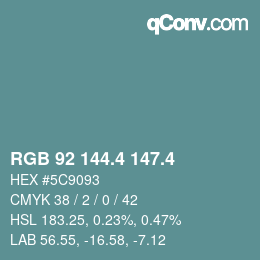 カラーコード: RGB 92 144.4 147.4 | qconv.com
