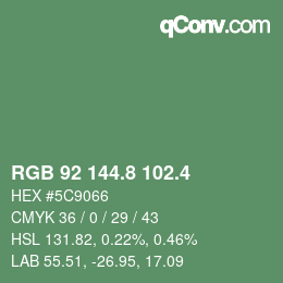 カラーコード: RGB 92 144.8 102.4 | qconv.com