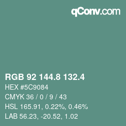 カラーコード: RGB 92 144.8 132.4 | qconv.com
