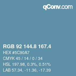 カラーコード: RGB 92 144.8 167.4 | qconv.com