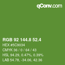 カラーコード: RGB 92 144.8 52.4 | qconv.com