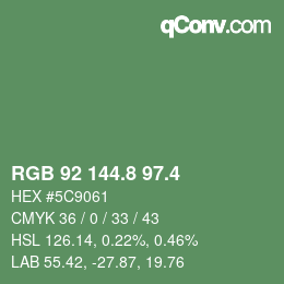 カラーコード: RGB 92 144.8 97.4 | qconv.com