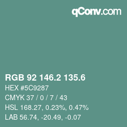 カラーコード: RGB 92 146.2 135.6 | qconv.com