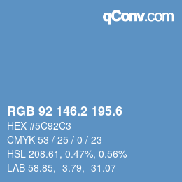 カラーコード: RGB 92 146.2 195.6 | qconv.com