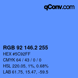 Color code: RGB 92 146.2 255 | qconv.com