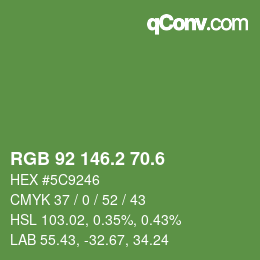 カラーコード: RGB 92 146.2 70.6 | qconv.com