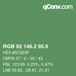 カラーコード: RGB 92 146.2 95.6 | qconv.com