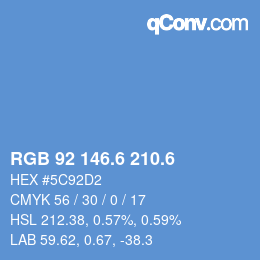 カラーコード: RGB 92 146.6 210.6 | qconv.com
