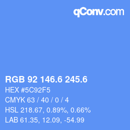 カラーコード: RGB 92 146.6 245.6 | qconv.com
