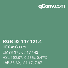 カラーコード: RGB 92 147 121.4 | qconv.com