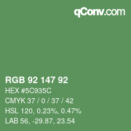 カラーコード: RGB 92 147 92 | qconv.com