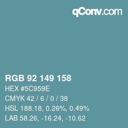 颜色代码: RGB 92 149 158 | qconv.com