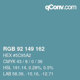 Color code: RGB 92 149 162 | qconv.com