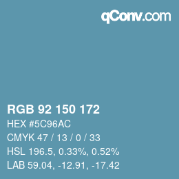 Color code: RGB 92 150 172 | qconv.com