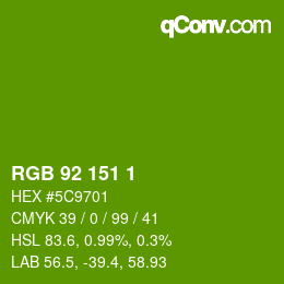 Color code: RGB 92 151 1 | qconv.com