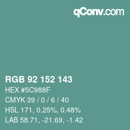 カラーコード: RGB 92 152 143 | qconv.com