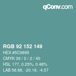 カラーコード: RGB 92 152 149 | qconv.com