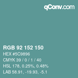 カラーコード: RGB 92 152 150 | qconv.com