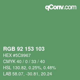 カラーコード: RGB 92 153 103 | qconv.com