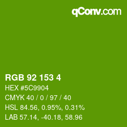 カラーコード: RGB 92 153 4 | qconv.com