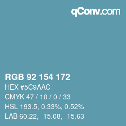 カラーコード: RGB 92 154 172 | qconv.com