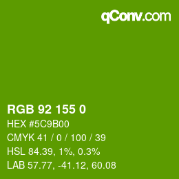 颜色代码: RGB 92 155 0 | qconv.com