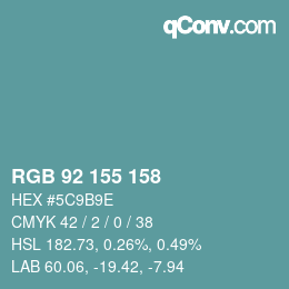 颜色代码: RGB 92 155 158 | qconv.com