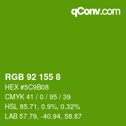 Color code: RGB 92 155 8 | qconv.com