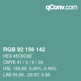 Color code: RGB 92 156 142 | qconv.com