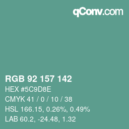 Color code: RGB 92 157 142 | qconv.com