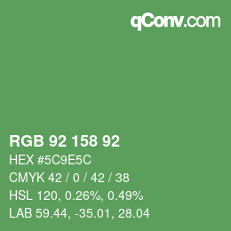 カラーコード: RGB 92 158 92 | qconv.com