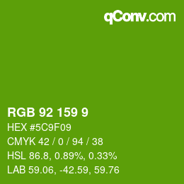 カラーコード: RGB 92 159 9 | qconv.com