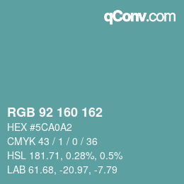 Color code: RGB 92 160 162 | qconv.com