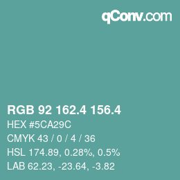 カラーコード: RGB 92 162.4 156.4 | qconv.com