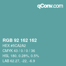 Farbcode: RGB 92 162 162 | qconv.com