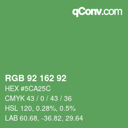 カラーコード: RGB 92 162 92 | qconv.com