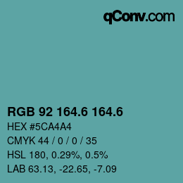 カラーコード: RGB 92 164.6 164.6 | qconv.com