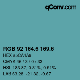 カラーコード: RGB 92 164.6 169.6 | qconv.com