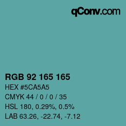 Color code: RGB 92 165 165 | qconv.com