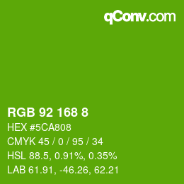 Color code: RGB 92 168 8 | qconv.com