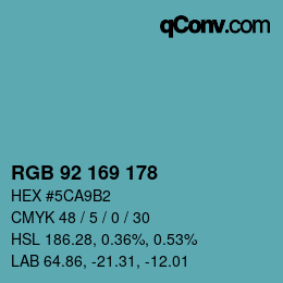 Color code: RGB 92 169 178 | qconv.com