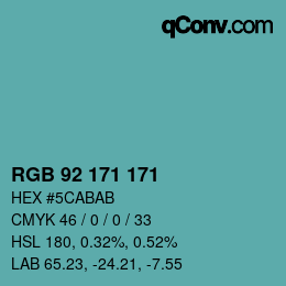 Color code: RGB 92 171 171 | qconv.com