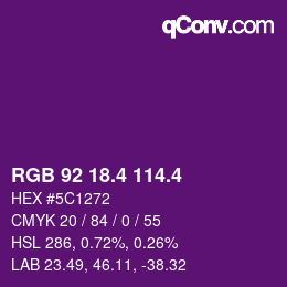 カラーコード: RGB 92 18.4 114.4 | qconv.com